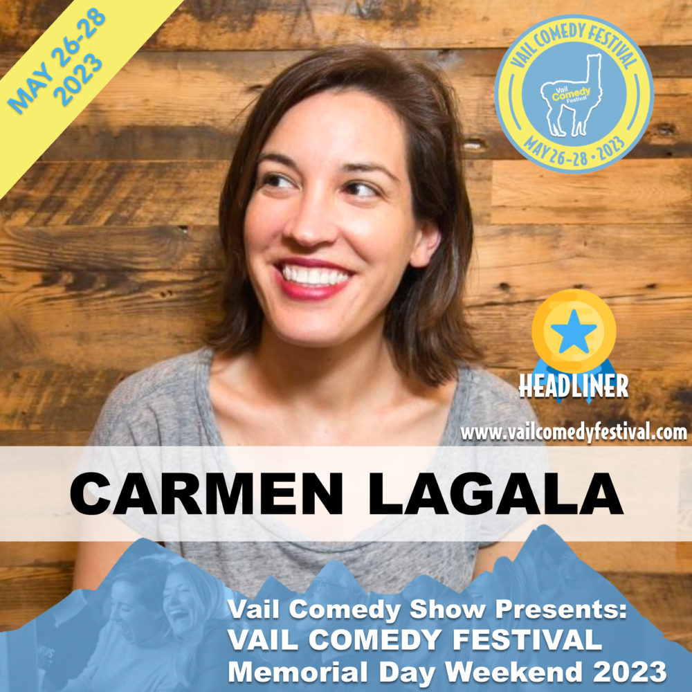 Carmen Lagala is a 2023 Vail Comedy Festival headliner