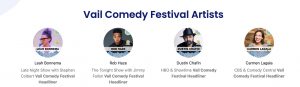 Vail Comedy Festival Headliners on Home Page of VailComedyFestival.com