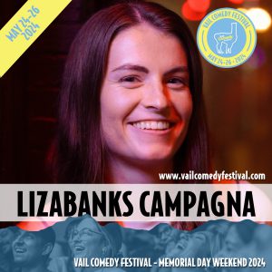LizaBanks Campagna from New York City will be at the 2024 Vail Comedy Festival