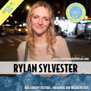 Rylan Sylvester from Brooklyn will be at the 2024 Vail Comedy Festival